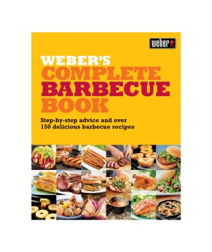 WEBER'S COMPLETE BARBECUE BOOK